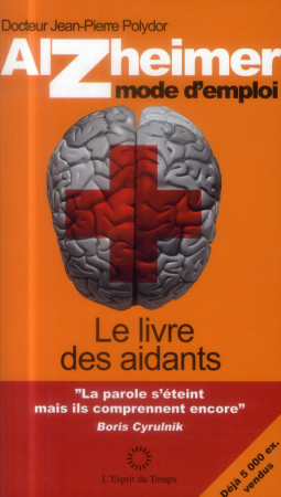 ALZHEIMER MODE D-EMPLOI 2ED - L-ESPRIT DU TEM - L'Esprit du temps