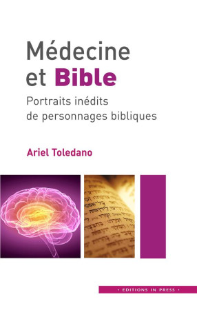 MEDECINE ET BIBLE - TOLEDANO ARIEL - In press