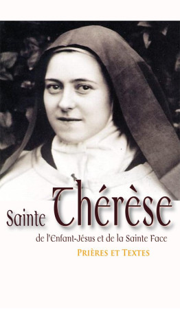 SAINTE THERESE DE L-ENFANT JESUS. NOUVELLE EDITION - NC - AN HERE