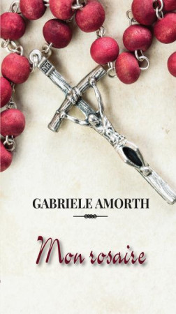 MON ROSAIRE - PERE GABRIELE AMORTH - AN HERE