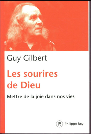 SOURIRES DE DIEU (LES) - GILBERT GUY - REY