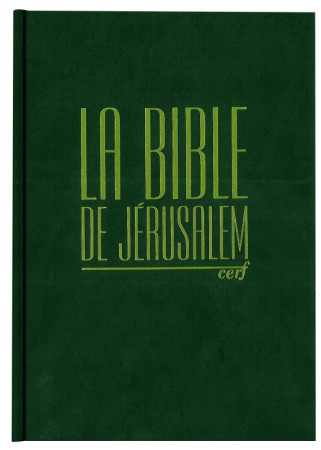 BIBLE DE JERUSALEM COMPACTE RELIEE RIGIDE VERTE -  Collectif - BIBLI O