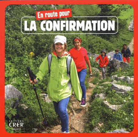 EN ROUTE POUR LA CONFIRMATION / LIVRET JEUNE - EQDED - CRER