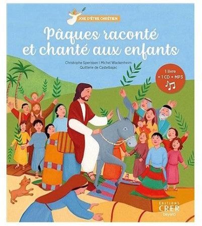 PAQUES RACONTE ET CHANTE AUX ENFANTS -  - CRER