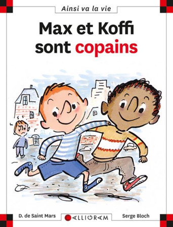 MAX ET KOFFI SONT COPAINS T24 - SAINT MARS (DE) D. - CALLIGRAM