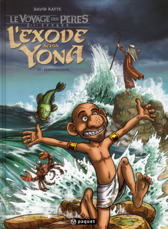 EXODE SELON YONA T3 EFFERVESCENCE - RATTE DAVID - PAQUET