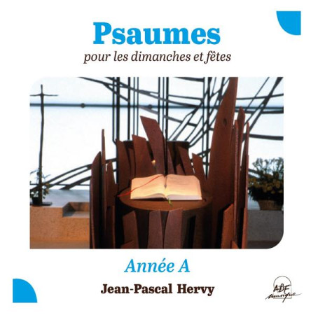 PSAUMES POUR LES DIMANCHES ET FETES, ANNEE A - AUDIO - HERVY JEAN-PASCAL - NC