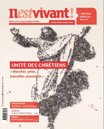 IL EST VIVANT NO 356 / L'UNITE DES CHRETIENS / JUILLET/AOUT/SEPTEMBRE 2022 - COLLECTIF - NC