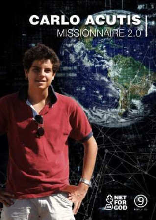 CARLO ACUTIS MISSIONNAIRE 2.0 - DVD - Gilbert SOOBRAYDOO - NET FOR GOD