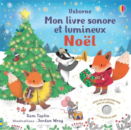 NOEL - MON LIVRE SONORE ET LUMINEUX - TAPLIN/WOOD/WRAY - NC