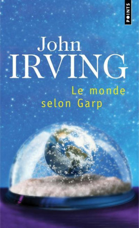 MONDE SELON GARP - IRVING JOHN - SEUIL