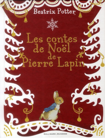 CONTES DE NOEL DE PIERRE LAPIN (LES) - POTTER BEATRIX - Gallimard-Jeunesse