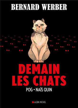 DEMAIN LES CHATS - WERBER/QUIN - ALBIN MICHEL