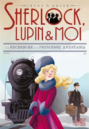 SHERLOCK, LUPIN & MOI TOME 14 / A LA RECHERCHE DE LA PRINCESSE ANASTASIA - ADLER IRENE - ALBIN MICHEL