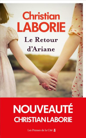 LE RETOUR D'ARIANE - VOL02 - LABORIE CHRISTIAN - PRESSES CITE