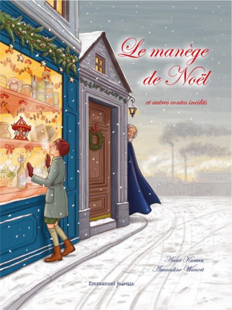 MANEGE DE NOEL (LE) - ANNE KURIAN - EMMANUEL