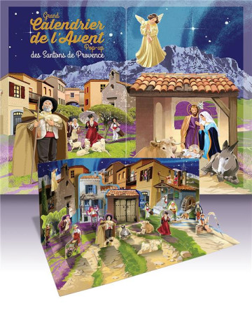 GRAND CALENDRIER DE L'AVENT POP-UP DES SANTONS DE PROVENCE - AVEC SON LIVRET D'ACCOMPAGNEMENT - BRASSEUR/NOUGAYREDE - SENEVE