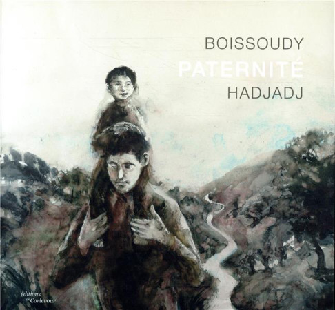 PATERNITE - BOISSOUDY / HADJADJ - CORLEVOUR