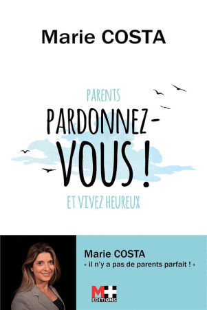 PARDONNEZ-VOUS ! - COSTA MARIE - M PLUS