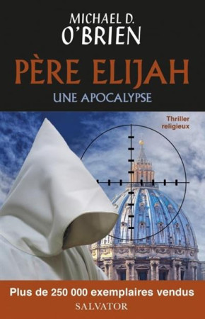 PERE ELIJAH UNE APOCALYPSE (POCHE) - OBRIEN MICHAEL - SALVATOR