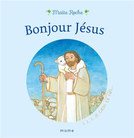 BONSOIR JESUS ! - ROCHE MAITE - MAME