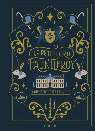 LE PETIT LORD FAUNTLEROY - BURNETT FRANCES H. - MAME