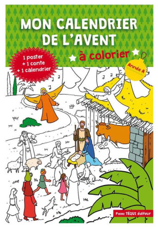 MON CALENDRIER DE L AVENT A COLORIER - ANNE E A - DROULERS ANNE-SOPHIE - Téqui