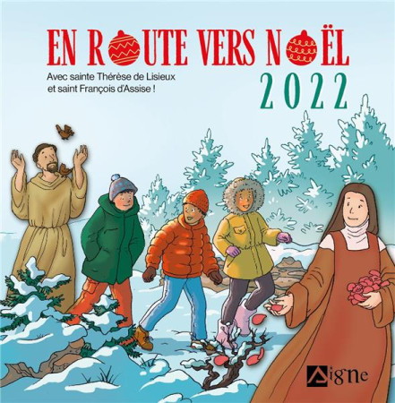 EN CHEMIN VERS NOEL 2022, AVEC SAINT FRANCOIS D ASSISE ET SAINTE THERESE DE LISIEUX - MALCURAT/GUINEMENT - SIGNE