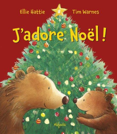 J'ADORE NOEL! - WARNES TIM - MIJADE