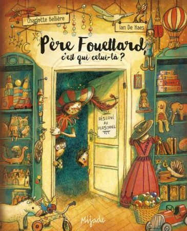 PERE FOUETTARD, C'EST QUI CELUI-LA? - DE HAES IAN - MIJADE