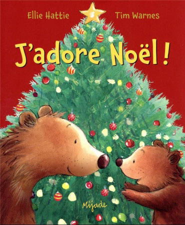 J'ADORE NOEL! - WARNES TIM - MIJADE