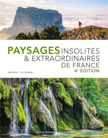 PAYSAGES INSOLITES ET EXTRAORDINAIRES DE FRANCE - FETERMAN GEORGES - DAKOTA