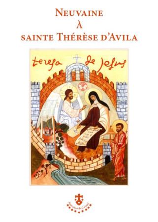 NEUVAINE A SAINTE THERESE D'AVILA - COLLECTIF - CARMEL