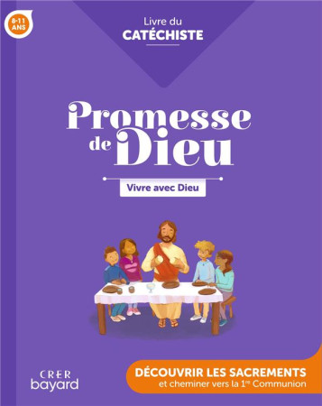 PROMESSE DE DIEU - VIVRE AVEC DIEU - CATECHISTE - SERVICE DE LA CATECH - CRER