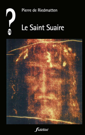 SAINT SUAIRE - DE RIEDMATTEN PIERRE - Fidélité