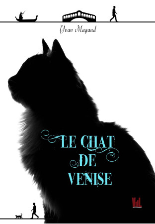 CHAT DE VENISE (LE) - Yvan Magaud - VENT LETTRES