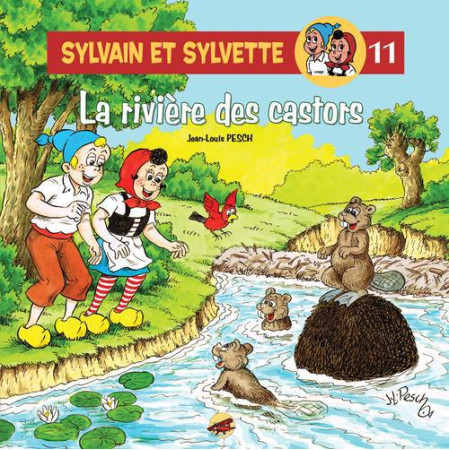 SYLVAIN ET SYLVETTE T11 - LA RIVIERE DES CA STORS - JEAN-LOUIS PESCH - P TIT LOUIS