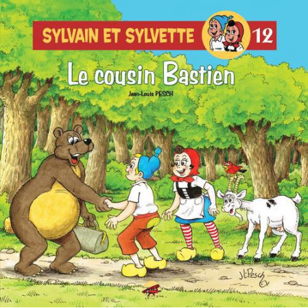 SYLVAIN ET SYLVETTE T12 - LE COUSIN BASTIEN - JEAN-LOUIS PESCH - P TIT LOUIS