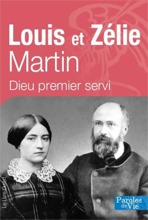 LOUIS ET ZELIE MARTIN - NOUVELLE EDITION - HELENE MONGIN - Livre ouvert