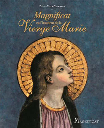 MAGNIFICAT EN L'HONNEUR DE LA VIERGE MARIE - XXX - Magnificat