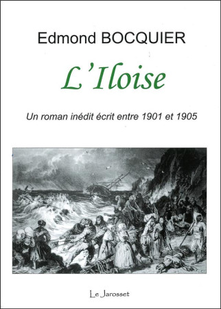 ILOISE - EDMOND BOCQUIER - LE JAROSSET