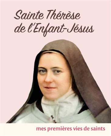 SAINTE THERESE DE L'ENFANT-JESUS - ANONYME - LA PROCURE