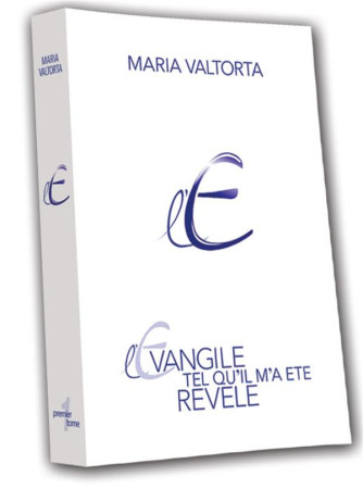 EVANGILE TEL QU'IL M'A ETE REVELE - TOME 1 - MARIA VALTORTA - Centro Editoriale Valtortiano