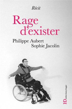 RAGE D'EXISTER - JACOLIN SOPHIE - HENRY DOUGIER