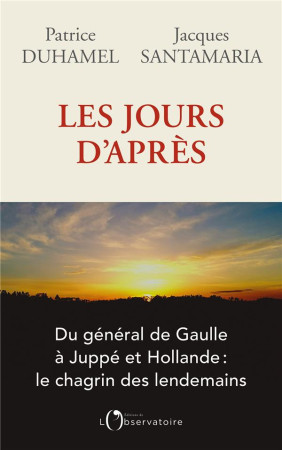 JOURS D'APRES (LES) - DUHAMEL PATRICE/ SAN - L'OBSERVATOIRE