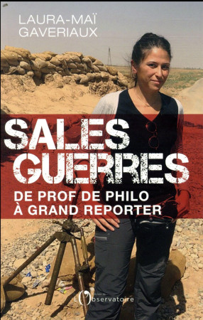 SALES GUERRES - LAURE-MAI GAVERIAUX - L'OBSERVATOIRE