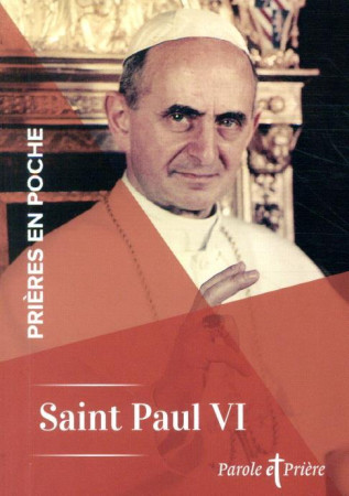 PRIERES EN POCHE SAINT PAUL VI - PAUL VI - ARTEGE