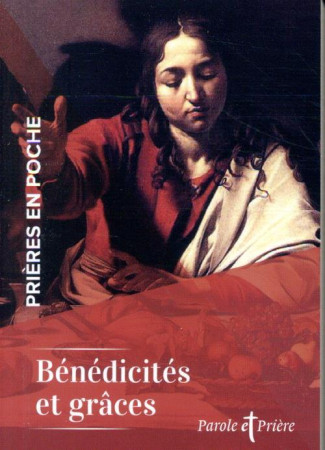 BENEDICITES ET GRACES / PRIERES EN POCHE - XXX - ARTEGE