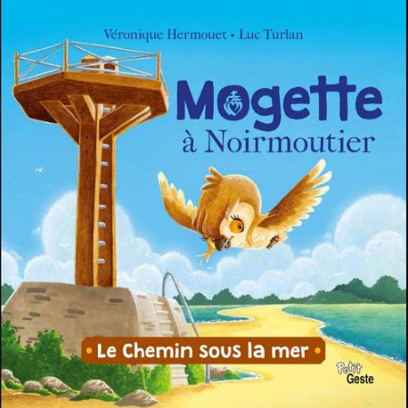 MOGETTE A NOIRMOUTIER - LE CHEMIN SOUS LA MER - TURLAN/HERMOUET - GESTE