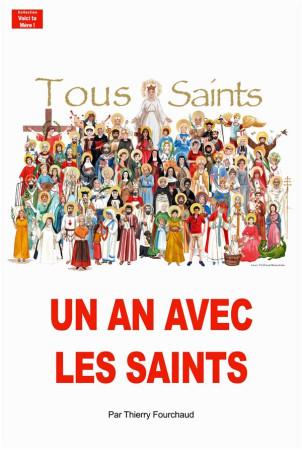 UN AN AVEC LES SAINTS - FOURCHAUD THIERRY - CHANAL LAU - BONNENOUVELLE